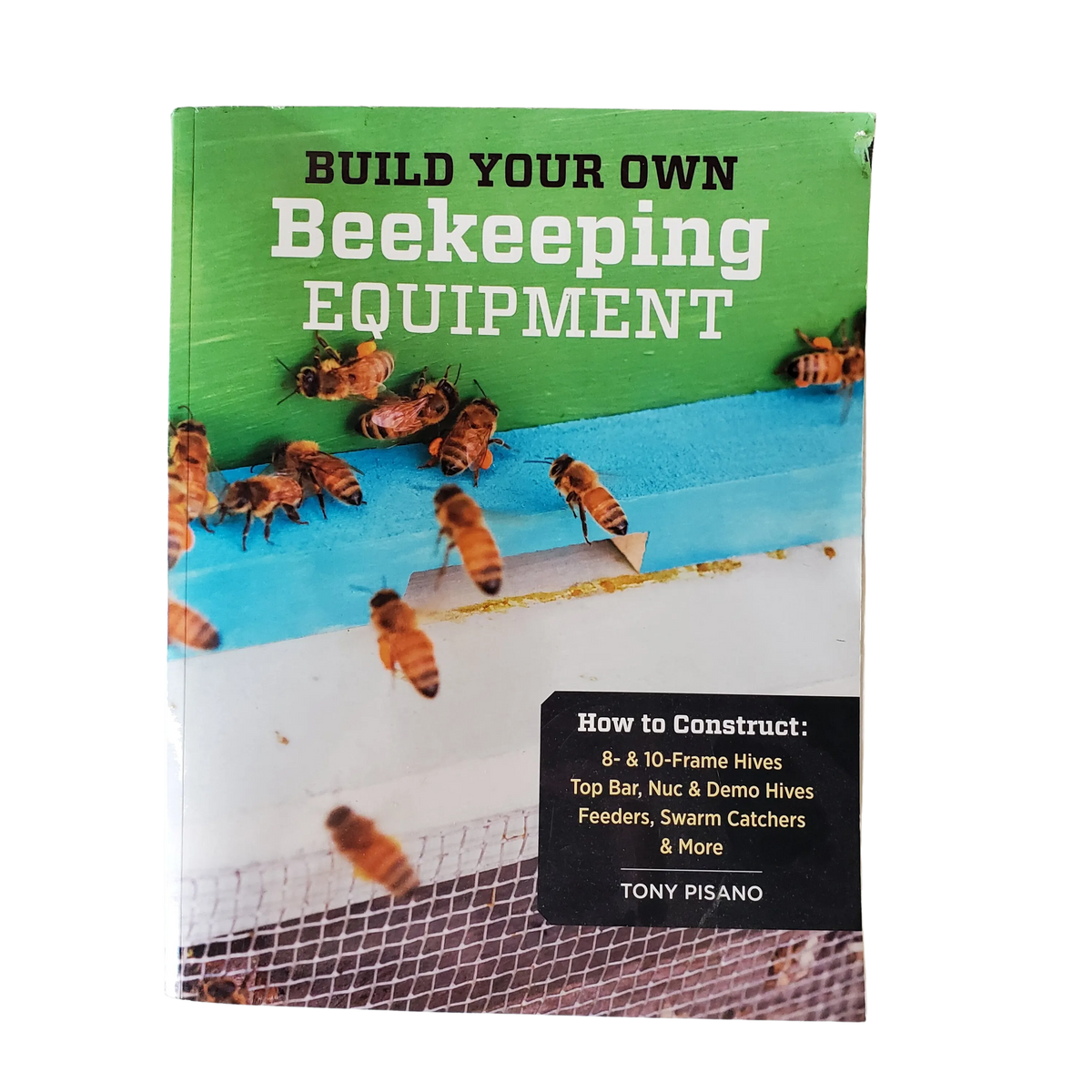 Build Your Own Beekeeping Equipment by Foxhound Bee Company
