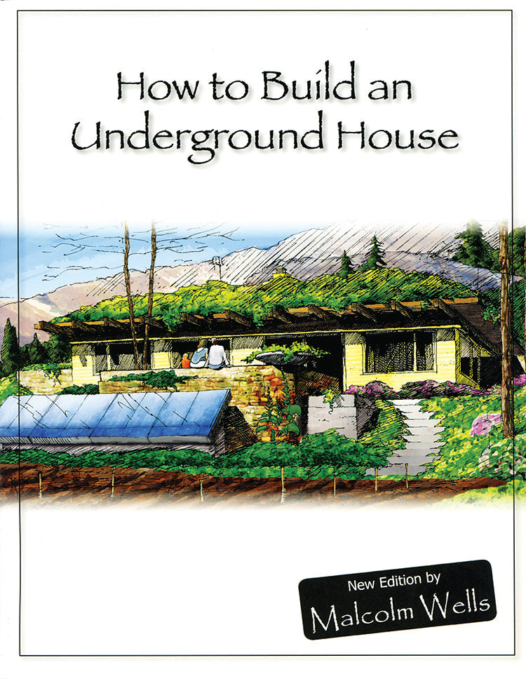How To Build An Underground House, Books from Mother Earth News