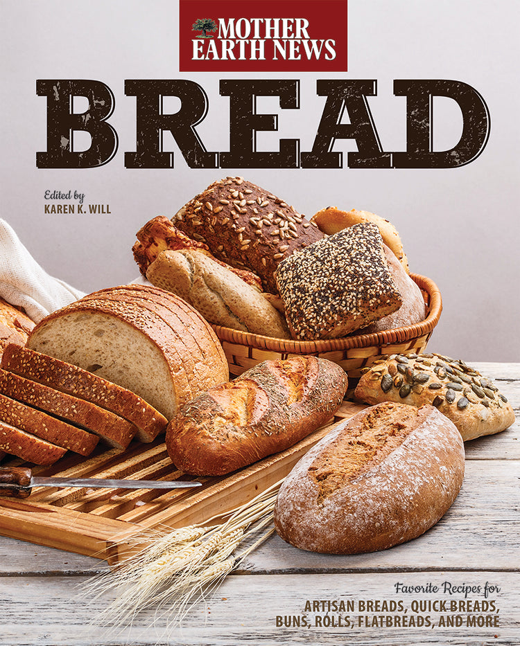 Mother Earth News: Bread, Books from Mother Earth News