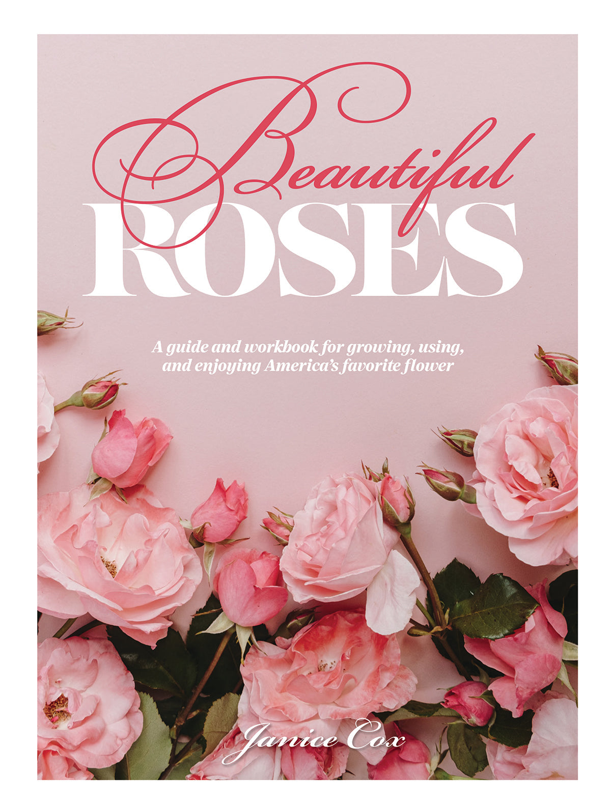 Beautiful Roses, Books from Mother Earth News