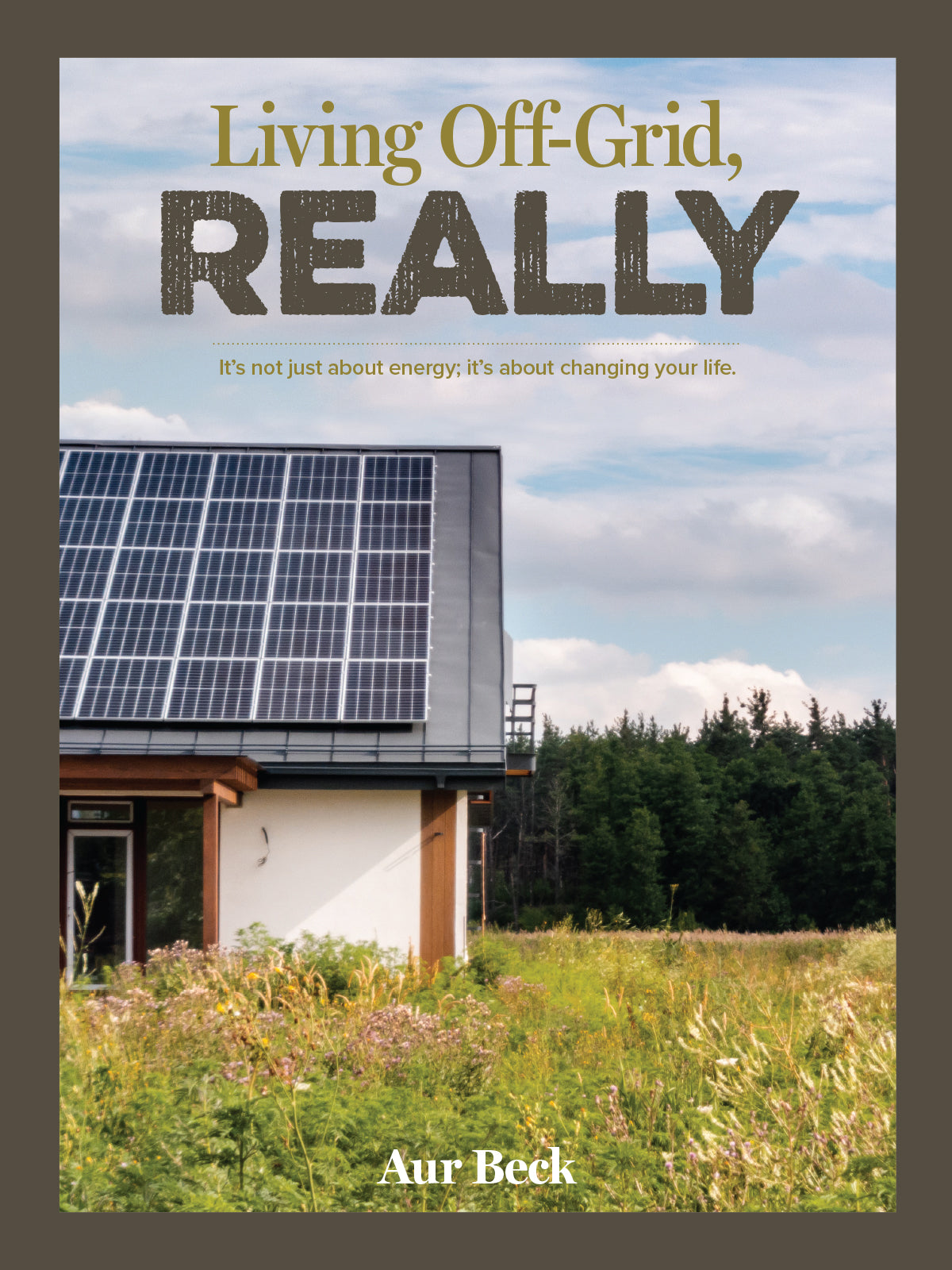Living Off-Grid, REALLY, Books from Mother Earth News