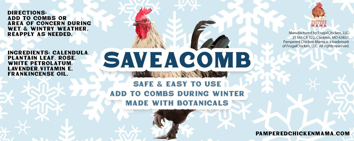 Saveacomb - Herbal Winter Care For Combs & Wattles from Dahlia Pets